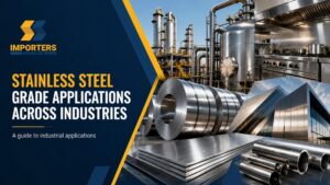 Stainless Steel Grade Applications Across Industries